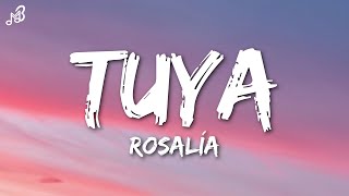 Rosalía - Tuya Lyrics