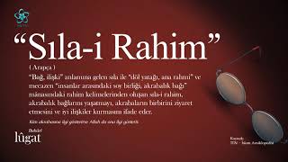 Sıla - I Rahim Ne Demek? Lugat