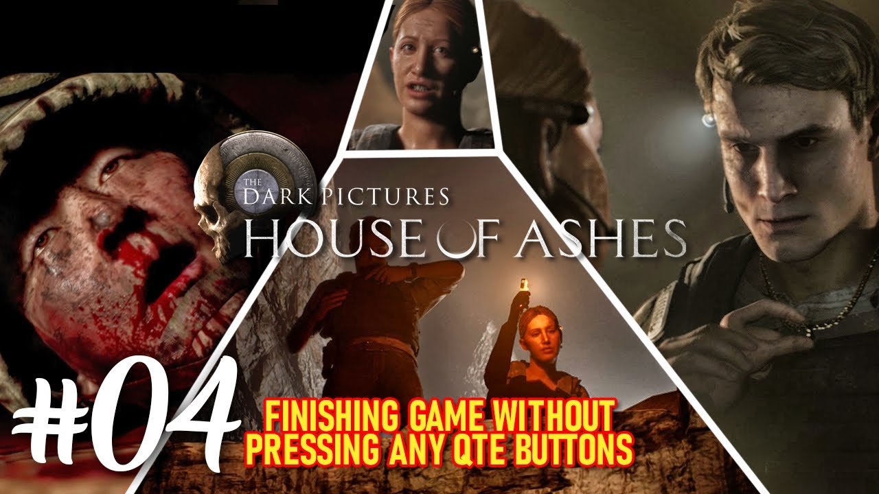 HOUSE OF ASHES Gameplay Walkthrough NOT PRESSING ANY QTE BUTTONS Part 4