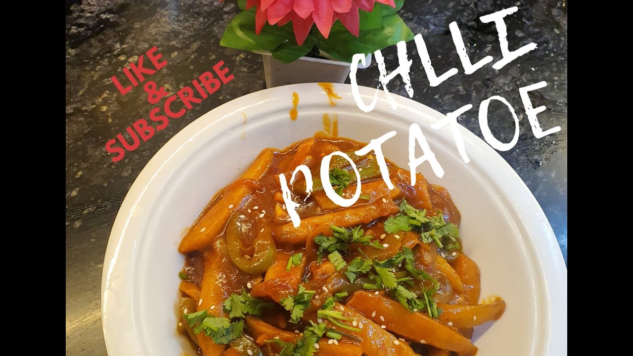 CHILLI POTATOE 