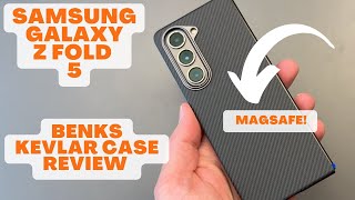 Galaxy Z Fold 5 - Benks Kevlar Case Review | With MagSafe!