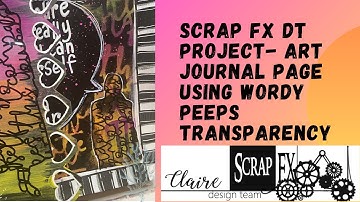 Scrap FX DT Project- Using the Wordy peeps transparency