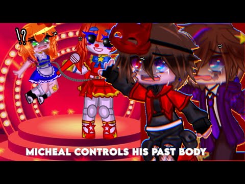 Michael Control his Past Body || Gacha Afton Family || Gacha FNAF || Gacha Club ||