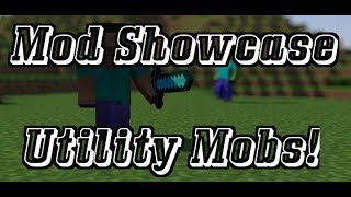 Mod Showcase - Utility Mobs Mod
