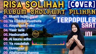 The Best Choice of Sholawat (Risa Solihah) The Most Joyful Calming the Soul