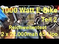 DIY E-Bike Teil 2//Reichweite mit 2 x 6S 22.000mah (Reupload nach Strafanzeige s. Videobeschreibung)