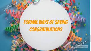 All Different Ways To Congratulate Someone on their Special Occasions