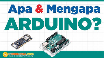 Apa dan Mengapa Arduino?