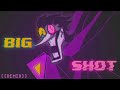 BIG SHOT [Nescade's remix]