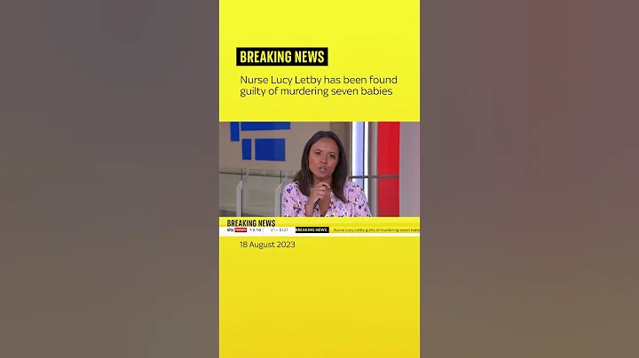 Nurse Lucy Letby found guilty of murdering seven babies