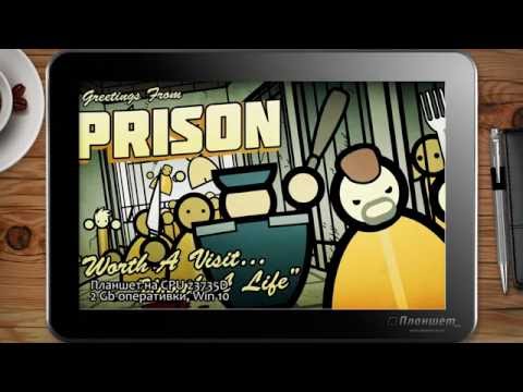ИГРЫ НА WINDOWS ПЛАНШЕТЕ / Prison architect / on tablet pc game playing test gameplay