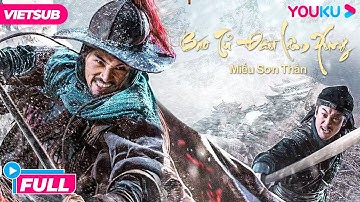 [VIETSUB] Báo Tử Đầu Lâm Xung Miếu Sơn Thần - Dazed Soldier The Last Stand | Phim Lẻ Youku
