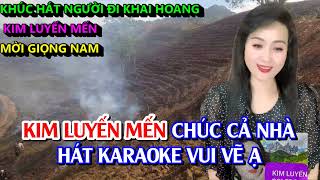 Khúc Hát Người Đi Khai Hoang - Karaoke Song Ca Thiếu Giọng Nam - Kim  Luyến