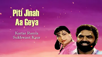 Piti Jinah Aa Geya | Sukhwant Kaur | Old Punjabi Songs | Punjabi Songs 2022