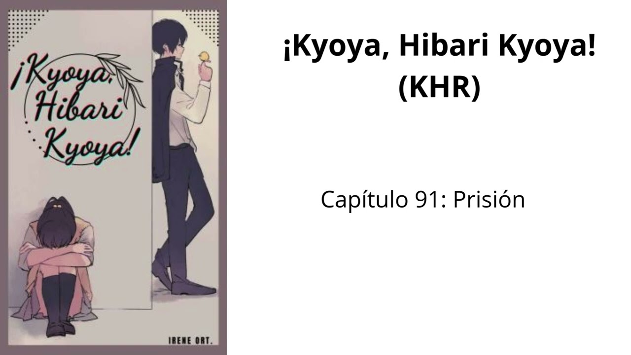 ¡Kyoya, Hibari Kyoya! (KHR), Capítulos 90 -92
