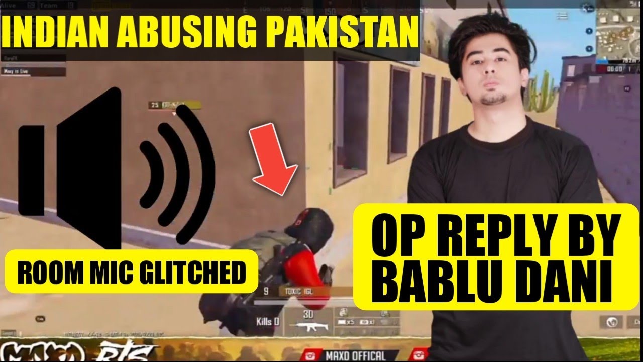 Room Mic Glitched | Indians Abusing Pakistan and Bablu Dani Beast Reply 😂😂