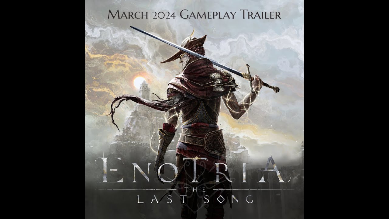 Enotria: The Last Song - Gameplay Trailer OST - March 2024