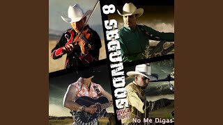 Video thumbnail of "8 Segundos - En Mi Ranchito"