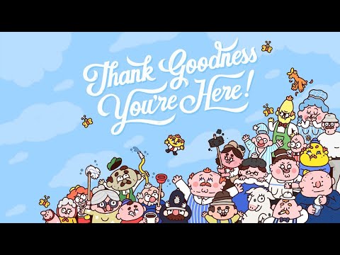 Thank Goodness Youu0027re Here! Полное прохождение шедевра
