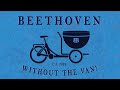 Capture de la vidéo Beethoven Without The Van