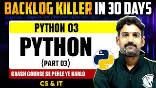 Python 03 | Python (Part 03) | CS & IT | DA | GATE 2025 Crash Course