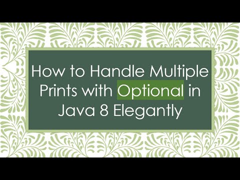 How to Handle Multiple Prints with Optional in Java 8 Elegantly