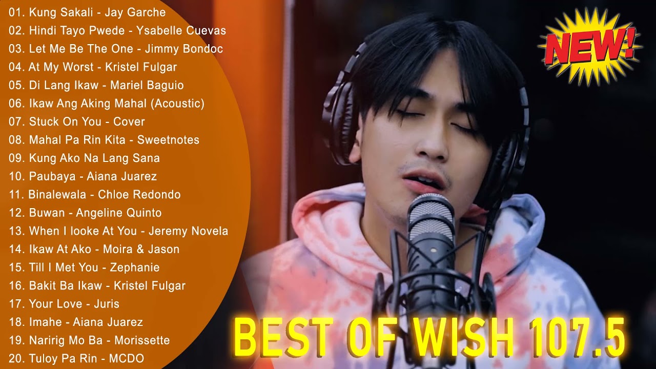 BEST OF WISH 107.5 PLAYLIST 2021 - OPM Hugot Love Songs 2021 - Best Songs Of Wish 107.5.I1