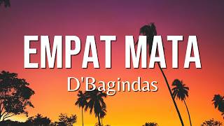 Download lagu Empat Mata - d'Bagindas (Lirik Lagu)