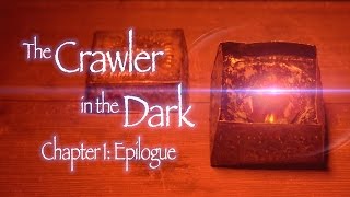 The Crawler in the Dark: Chapter 1 (Epilogue)・「闇に這いつくモノ」１話（エピローグ）