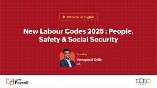 New Labour Codes 2025 : People, Safety & Social Security