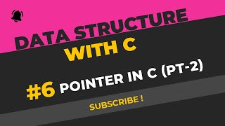 Pointer In C (Part -02) | C programming | Data Structure in C(L 06)
