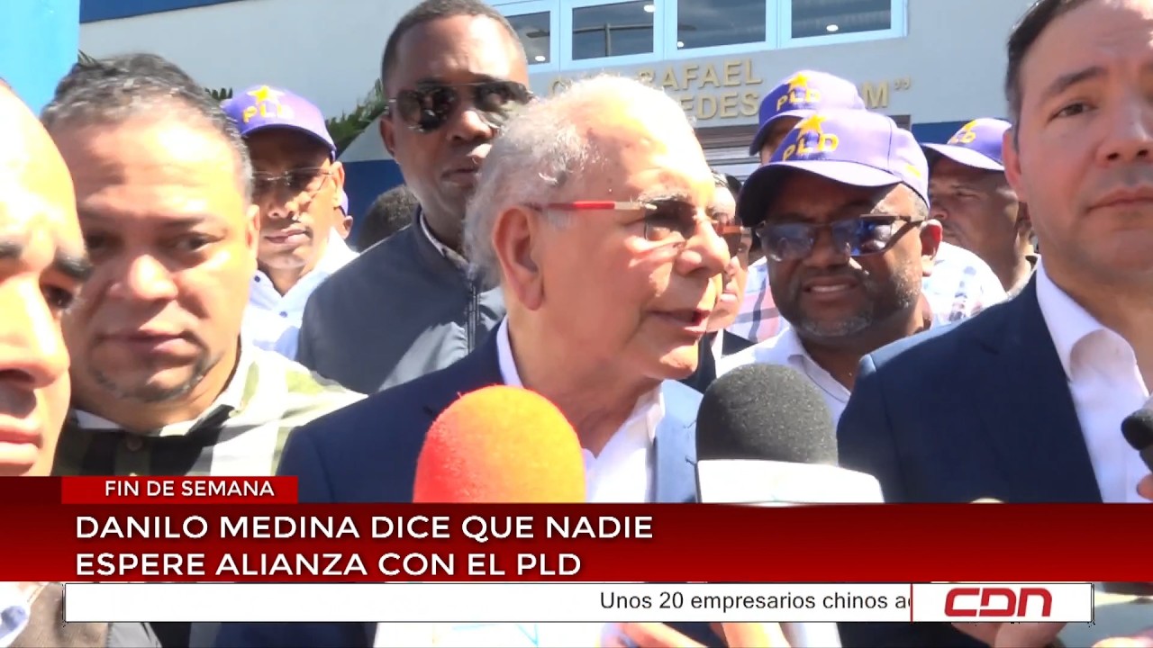 Danilo Medina dice que nadie espere alianza con el PLD