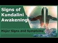 Signs of Kundalini Awakening: Major Signs and Symptoms