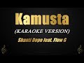 Kamusta  shanti dope feat flow g karaoke