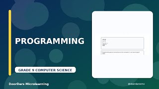 Grade 9 Computer Science | Introduction to Programming | DoorDars Microlearning
