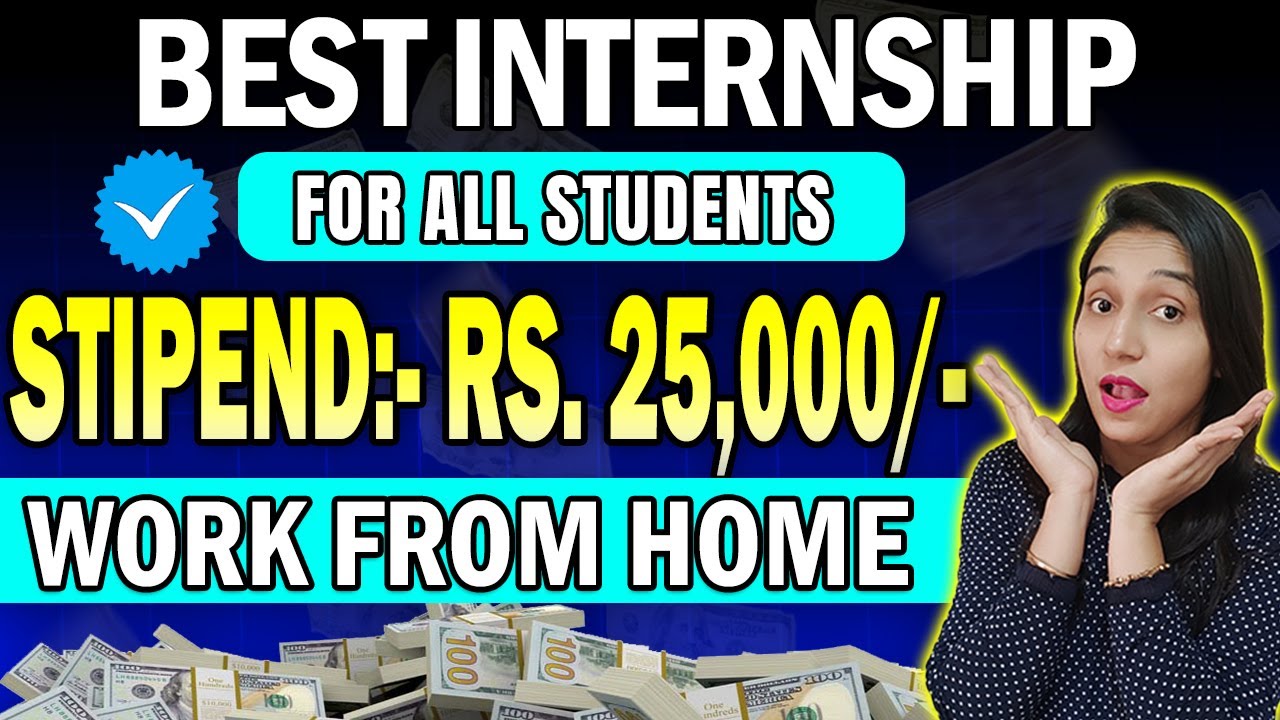 Internship 2025 🤑 | Internship for College Students | Online Internship ...