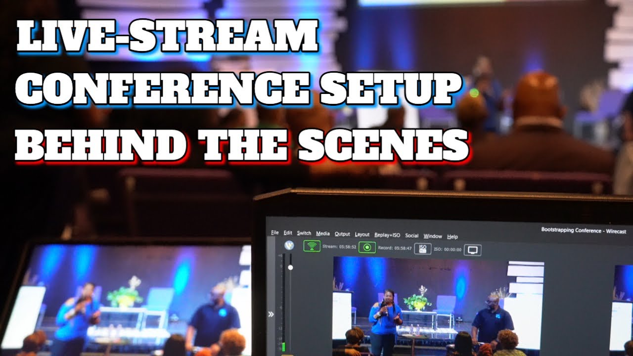 Conference LIVE Stream Setup | Bootstrapping Your Way To Success