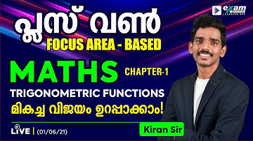 Plus One | Maths Focus Area | Chap-3 | Trigonometric Functions | Revision Class| Kiran Sir