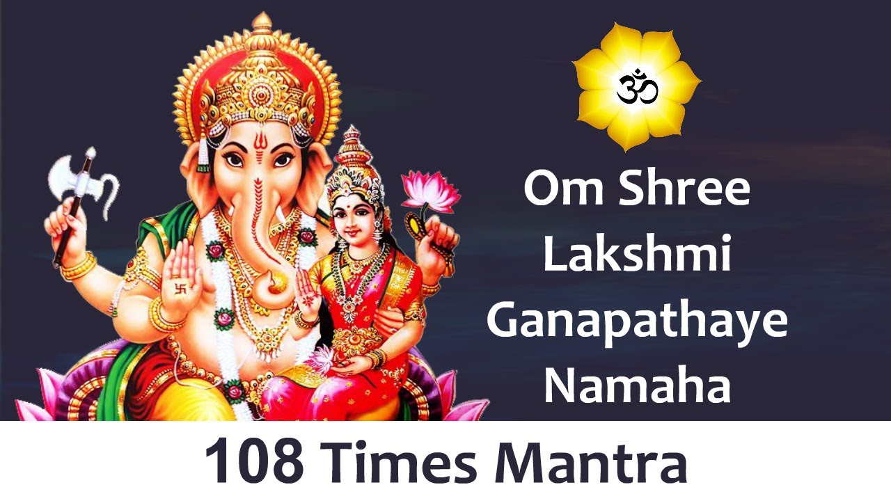 Om Shree Lakshmi Ganapathaye Namaha 108 Times | Lakshmi Ganapathi ...