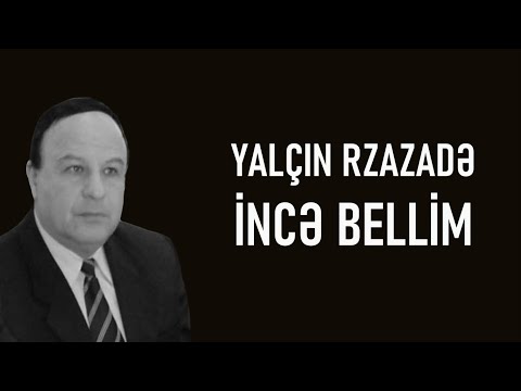 Yalçın Rzazadə - İncə Bellim (lyrics)