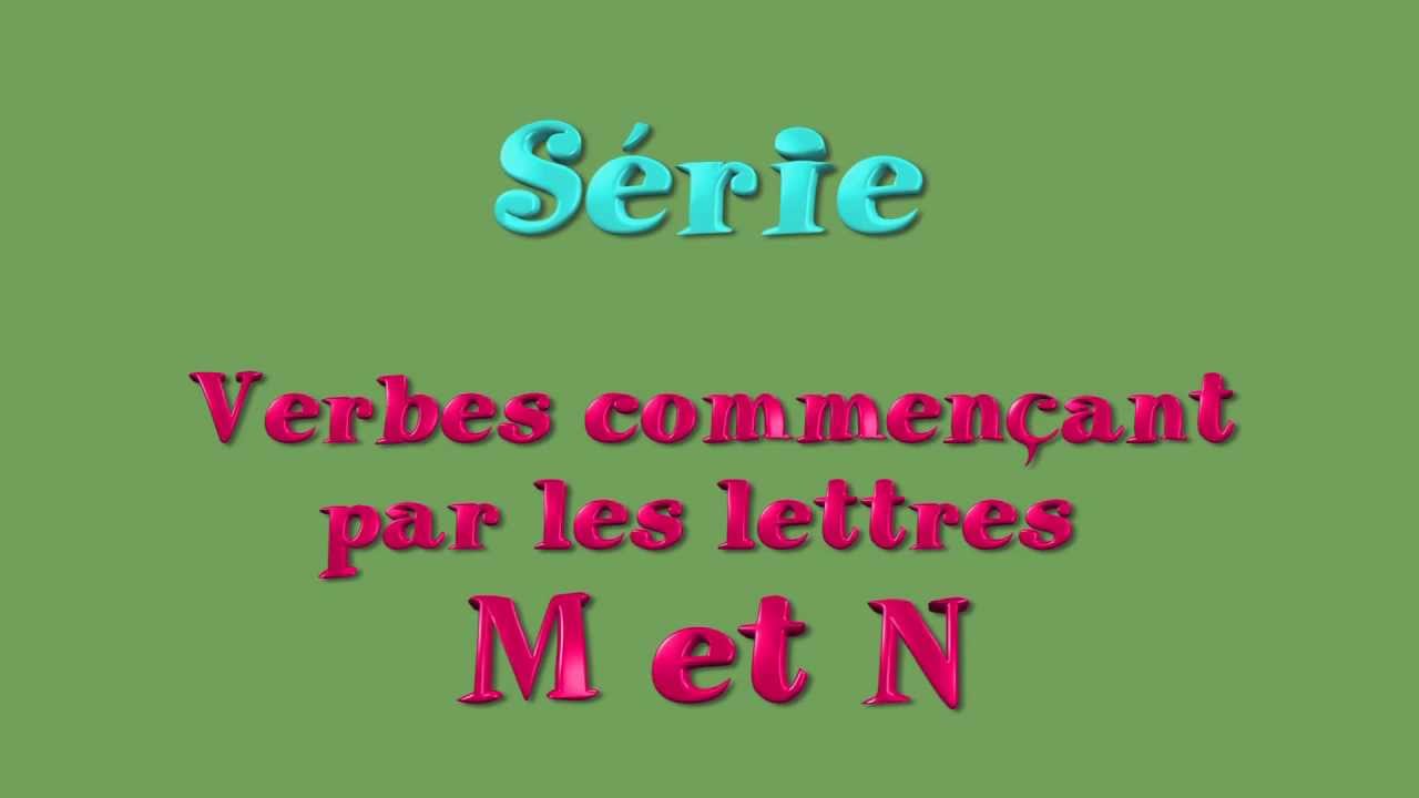 Learn French - Verbs - Verbes commençant par les lettres M Learn French - Verbs - Verbes commençant par les lettres M