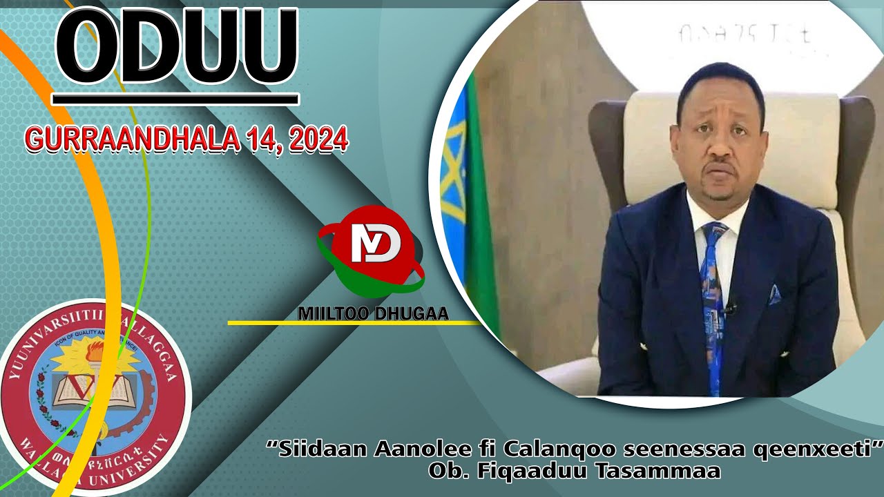 ODUU MIILTOO DHUGAA(Gurraandhala 14, 2024) - YouTube