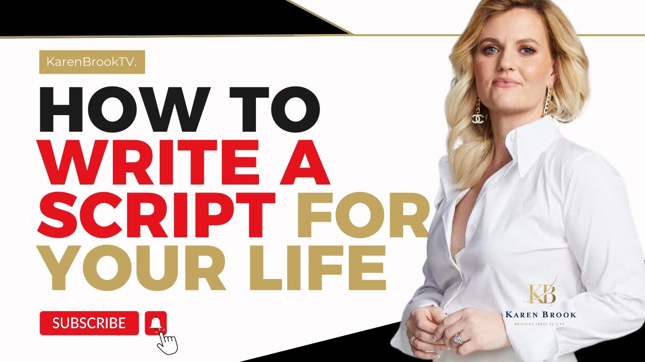 Script Bob How to Write a Script For Your Life | Karen Brook | Bob Proctor - YouTube