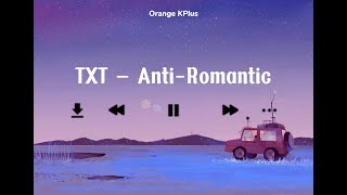 TXT – Anti Romantic [indo sub]