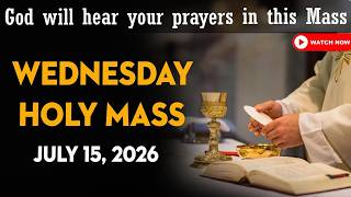 Catholic Mass Today | Daily TV Mass, Wednesday July 15, 2026