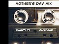 Happy Mother's Day By $hawty 44 Ft Rickg262
