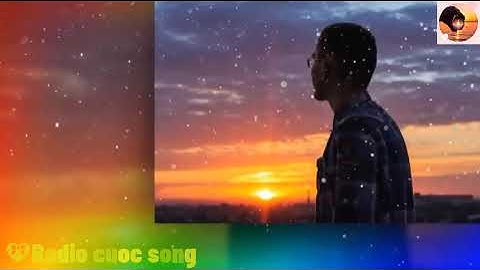 🔴Sống Tốt Cuộc Sống Của Mình👉Radio cuoc song