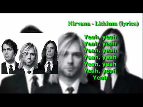 Nirvana - Lithium (Lyrics)