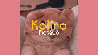 Koiiro - Mosawo (speed up) - Tiktok vers.
