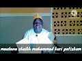Fassarar Diwani Daga Bakin Maulana Sheikh Muhammad Kuri Potiskum 